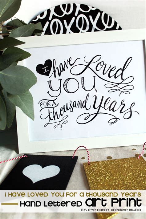 Art Print I Have Loved You For A Thousand Years Art Prints Digital Art Prints Diy Crafts
