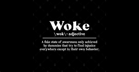 Woke Meaning Woke Definition T Shirt Teepublic