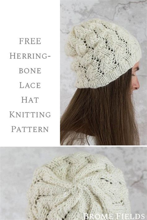 {free} Heavenly Herringbone Lace Hat Knitting Pattern Brome Fields Hat Knitting Patterns