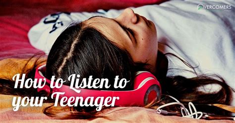 How To Listen To Your Teenager
