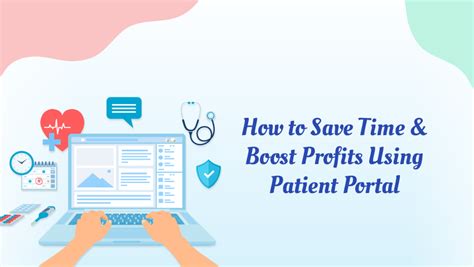 Benefits Of Patient Portal How Healthcare Providers Can Save Time
