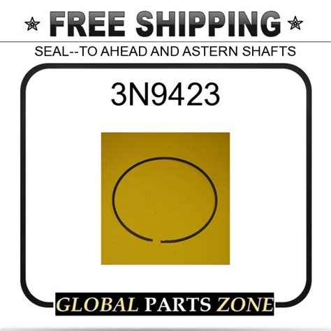 3n9423 Seal To Ahead And Astern Shafts For Caterpillar Cat For Sale
