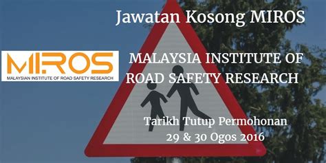 Masb malaysian accounting standards board. MALAYSIA INSTITUTE OF ROAD SAFETY RESEARCH Jawatan MIROS ...