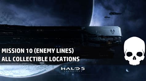 Halo 5 Guardians Mission 10 Enemy Lines All Collectibles Youtube