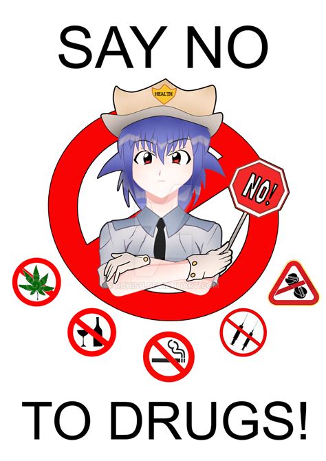 Say No To Drugs Poster By Ruhisu On Deviantart