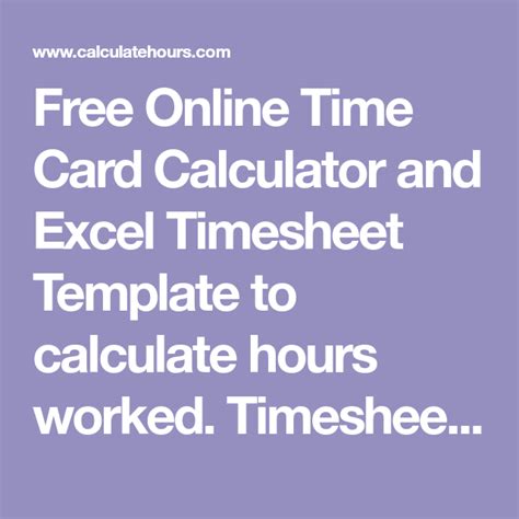 We did not find results for: Free Online Time Card Calculator and Excel Timesheet Template to calculate hours worked ...