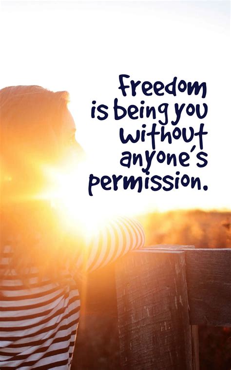 75 Inspirational Freedom Quotes With Images