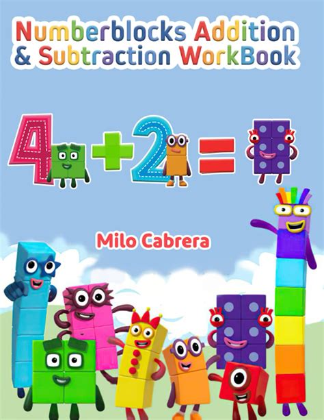 Buy Milo Cabrera Numberblocks Addition And Subtraction Workbook