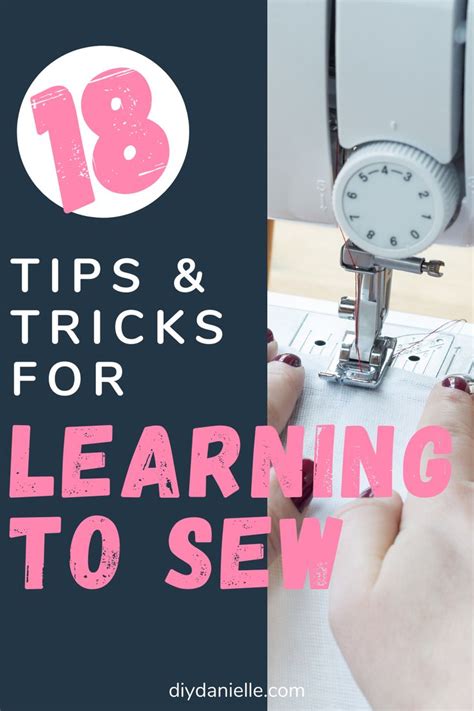 18 Sewing Tips And Tricks For Beginners Sewing Hacks Sewing Learn