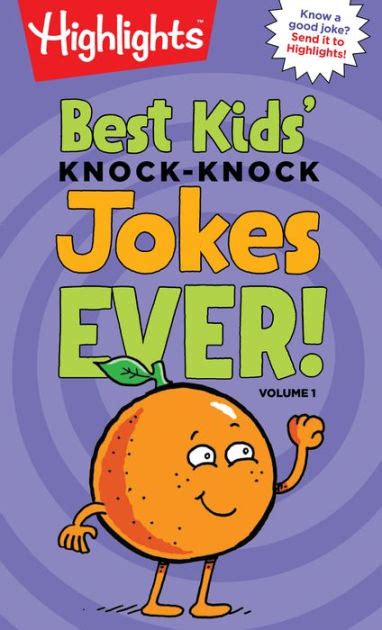 Best Kids' Knock-Knock Jokes Ever! Volume 1 by Highlights ...