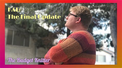 The Budget Knitter Flax KAL FINAL Update YouTube