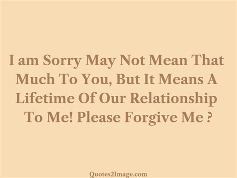 Please Forgive Me Sorry Quotes 2 Image