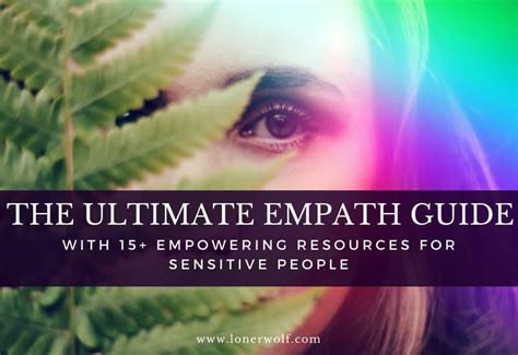 The Ultimate Empath Guide With 20 Empowering Resources Empath