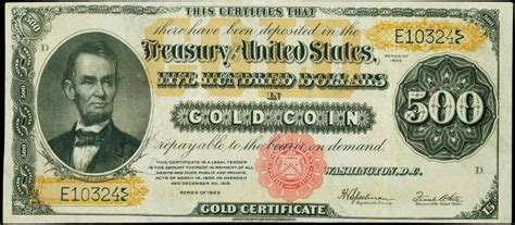 Abraham Lincoln Five Hundred Dollar Gold Certificate From Series Of