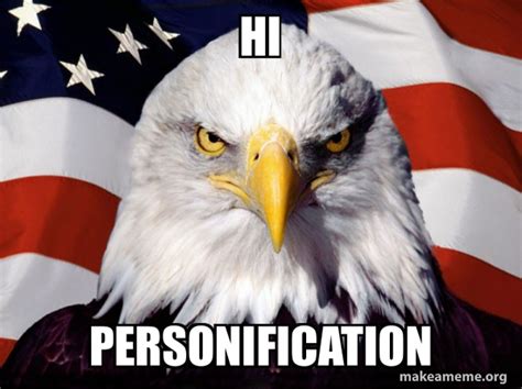 Hi Personification American Pride Eagle Make A Meme