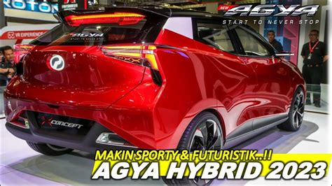 AGYA HYBRID Makin Sporty Futuristik All New Toyota Agya