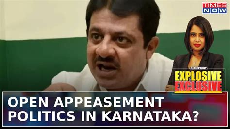 Karnataka Minister Openly Endorses Appeasement Politics? Blueprint