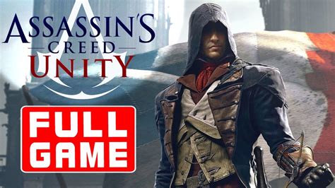 PS5 Assassin S Creed Unity Full Game Walkthrough Longplay