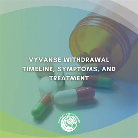 Vyvanse Withdrawal Symptoms Timeline And Treatment