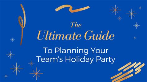 Ultimate Guide To Planning Holiday Work Parties In 2021
