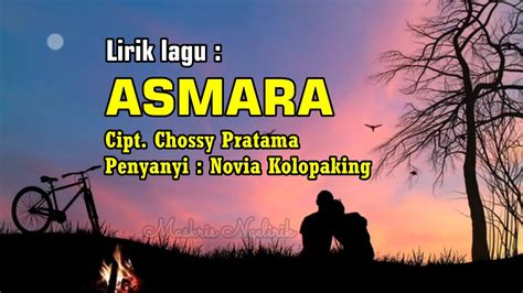 Asmara Novia Kolopaking Lirik Lagu Youtube