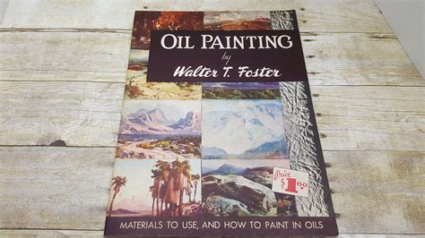 Oil Painting By Walter T Foster 1950 Vintage Art Book Etsy Book Art
