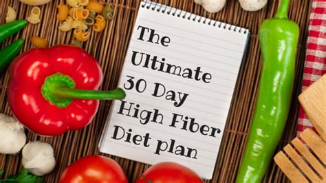 Fiber may help you feel full and absorb fewer calories from mixed meals.7. The Ultimate 30 Day High Fiber Diet Plan | High fiber diet ...