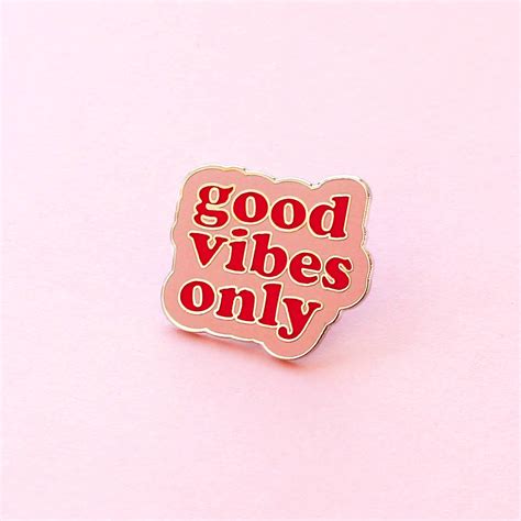 Good Vibes Only Enamel Pin Badge By Old English Company