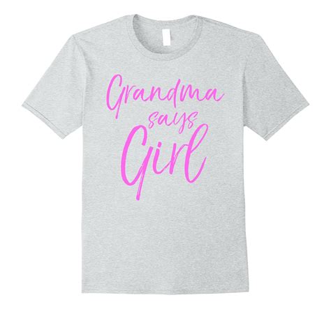 Grandma Says Girl Shirt Cute Pink Gender Reveal Announcement Anz Anztshirt