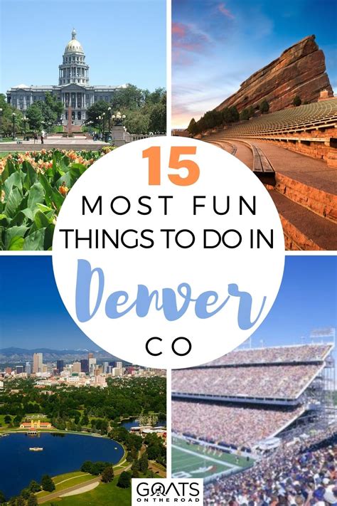 15 Best Things To Do In Denver Colorado In 2023 Goats On The Road