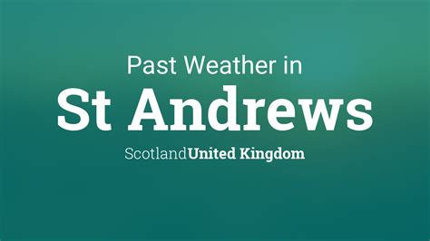 Past Weather In St Andrews Scotland United Kingdom — Yesterday Or