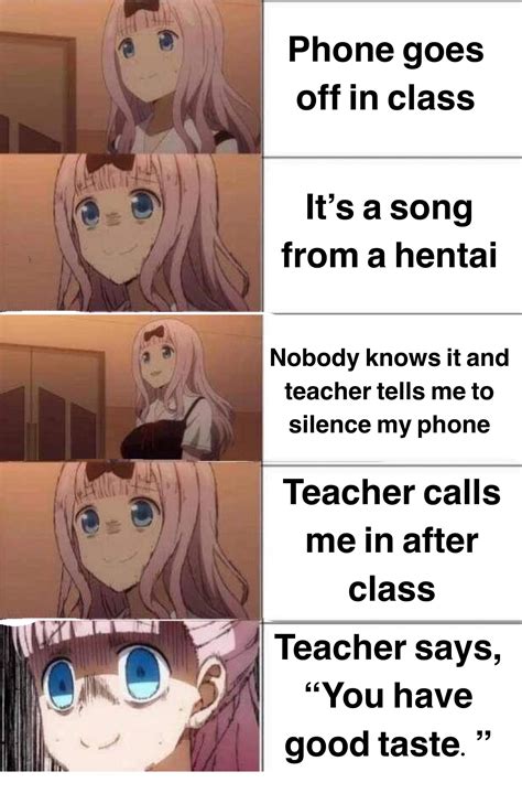 If Your Teacher Is A Weeb Run Ranimemes Stressed Chika Know Your