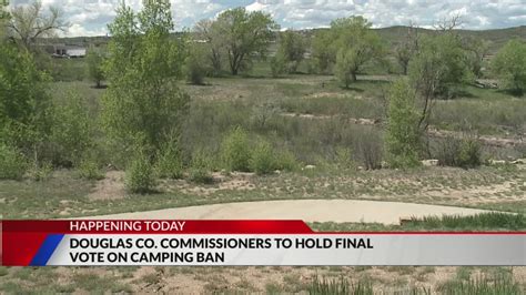 Douglas County Commissioners To Hold Final Vote On Camping Ban Youtube