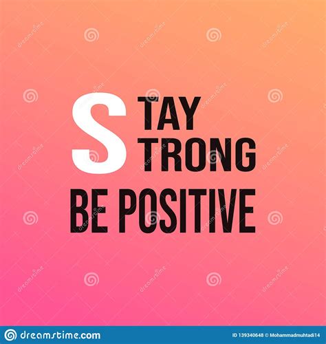 Stay Strong Be Positive Life Quote With Modern Background Vector Stock