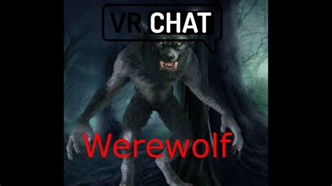 Vrchat Werewolf Skg Youtube
