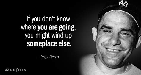 Top 25 Quotes By Yogi Berra Of 207 A Z Quotes