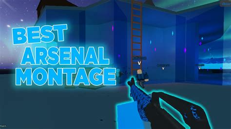 The Best Arsenal Montage You Will See Today🔹 Roblox Arsenal