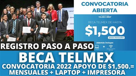 Convocatoria Beca Telmex Registro Paso A Paso Apoyo A Universitarios Mensuales