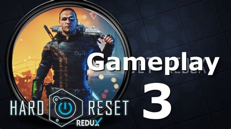 Hard Reset Redux Gameplay 3 Youtube