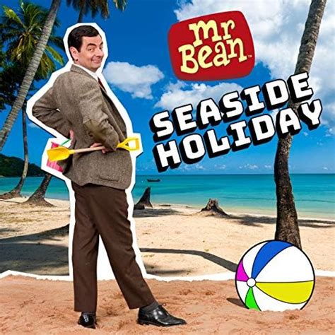 Seaside Holiday By Mr Bean On Amazon Music