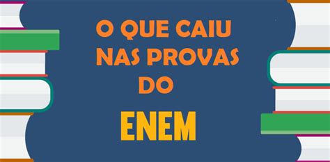 o que caiu nas provas do enem prof regis cortÊs matemÁtica fÍsica quÍmica