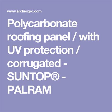 Polycarbonate Roofing Panel With Uv Protection Corrugated Suntop