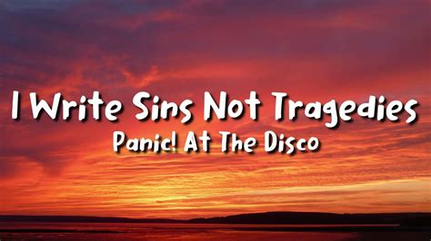 Panic At The Disco I Write Sins Not Tragedies Lyrics Youtube