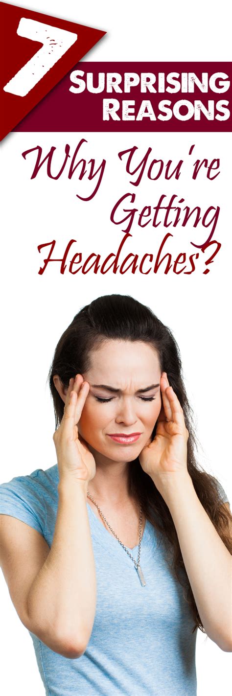 7 Surprising Reasons Why Youre Getting Headaches