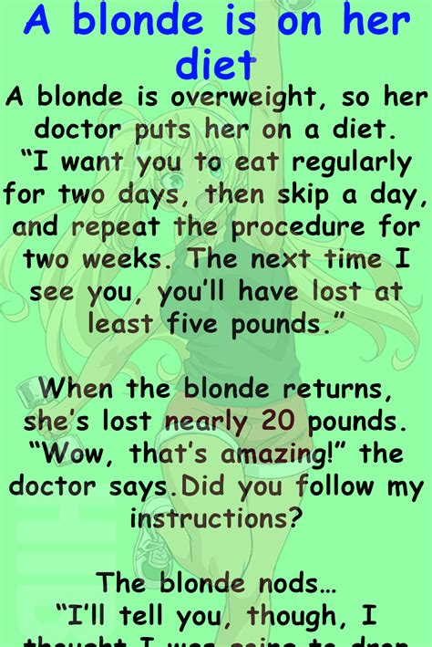 A Blonde Is On Her Diet Long Jokes Funny Conversations Wife Jokes