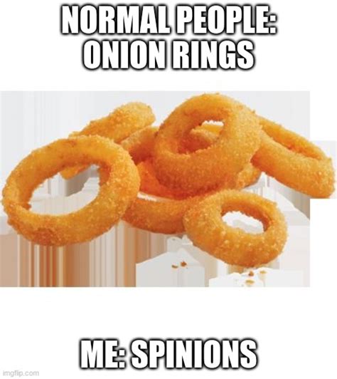 Mmm Onion Rings Imgflip