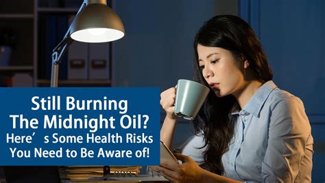 Still Burning The Midnight Oil Here’s Some Health Risks You Need To Be
