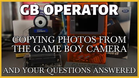 Gb Operator Game Boy Camera Functionality And Questions Answered