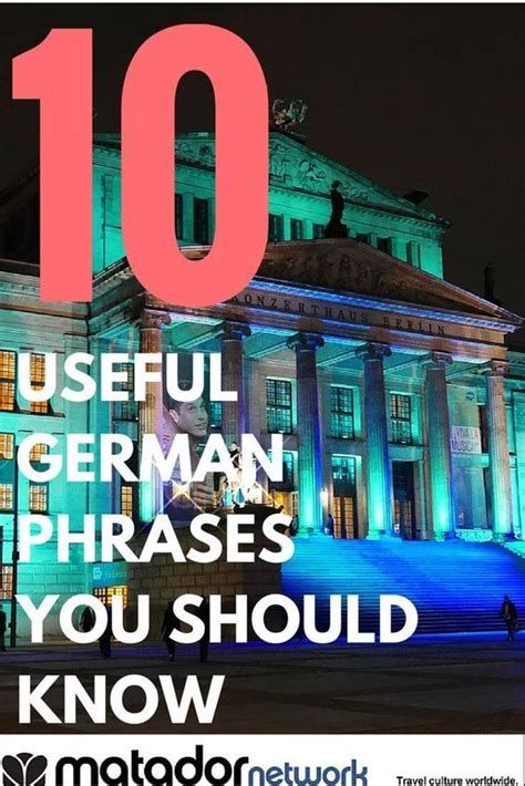 10 Extraordinarily Useful German Phrases German Phrases Germany