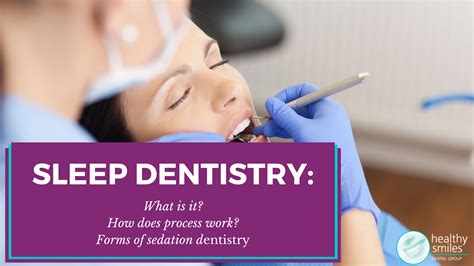 How The Process Of Sleep Dentistry Works Healthy Smiles Dental Group